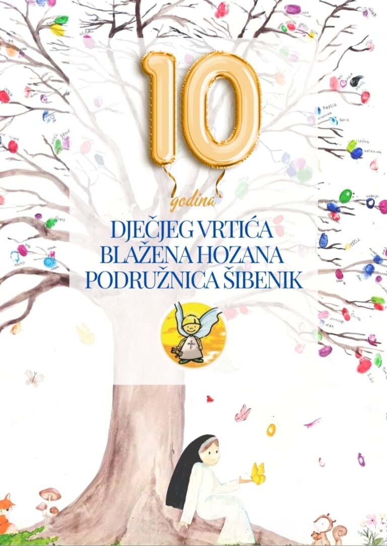 Ususret proslavi 10 godina Dječjeg vrtića Bl. Hozana – Šibenik!
